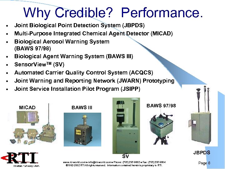 Why Credible? Performance. · · · · Joint Biological Point Detection System (JBPDS) Multi-Purpose