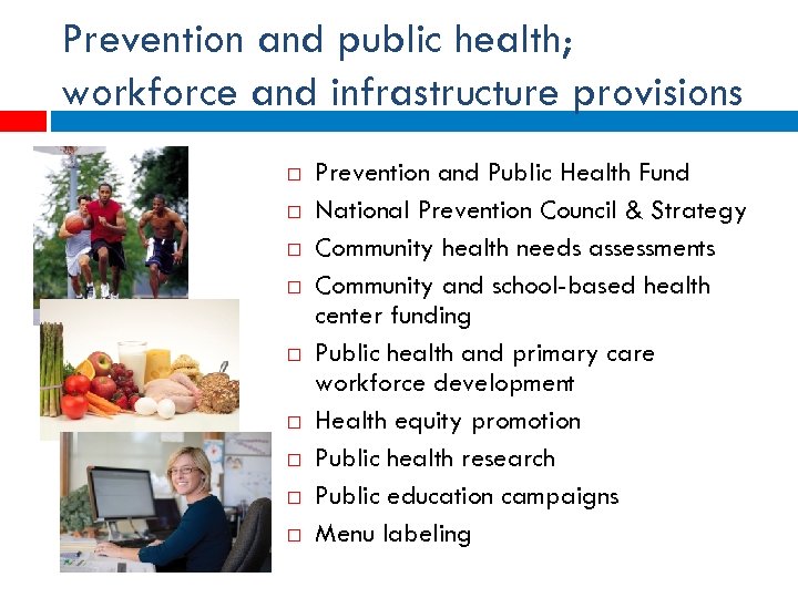 Prevention and public health; workforce and infrastructure provisions Prevention and Public Health Fund National