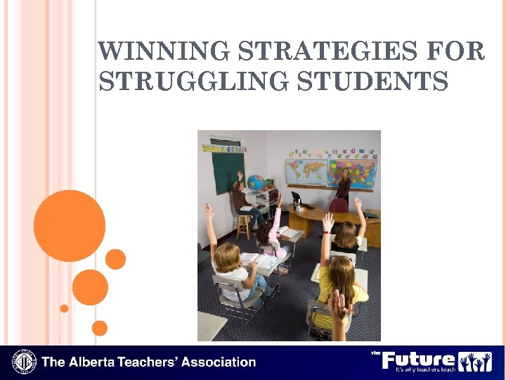 WINNING STRATEGIES FOR STRUGGLING STUDENTS 