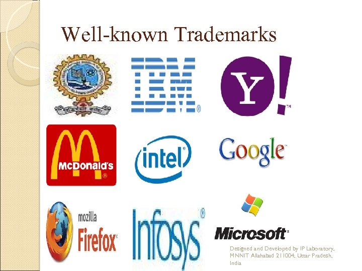 Well-known Trademarks Designed and Developed by IP Laboratory, MNNIT Allahabad 211004, Uttar Pradesh, India