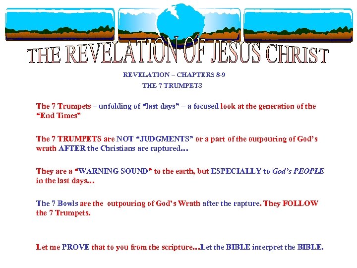 REVELATION – CHAPTERS 8 -9 THE 7 TRUMPETS The 7 Trumpets – unfolding of