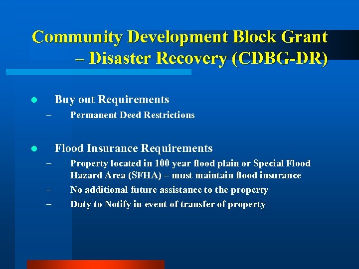 Community Development Block Grant – Disaster Recovery (CDBG-DR) Buy out Requirements l – Permanent