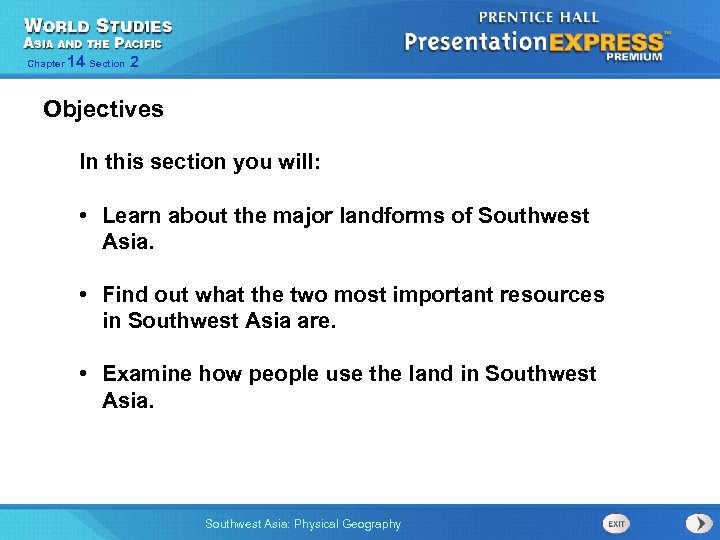 Chapter 14 Section 2 Objectives In this section you will: • Learn about the