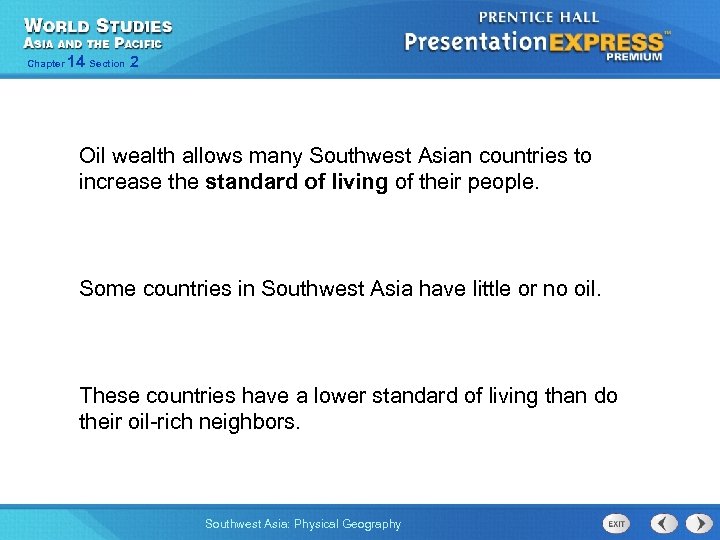 Chapter 14 Section 2 Oil wealth allows many Southwest Asian countries to increase the
