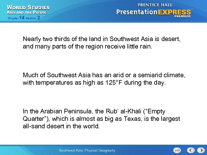 Chapter 14 Section 2 Nearly two thirds of the land in Southwest Asia is