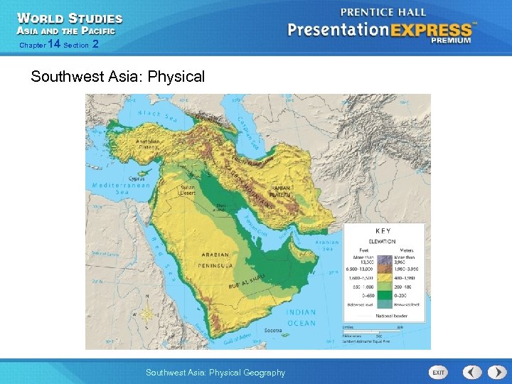 Chapter 14 Section 2 Southwest Asia: Physical Geography 