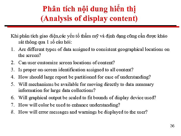 Phân tích nội dung hiển thị (Analysis of display content) Khi phân tích giao