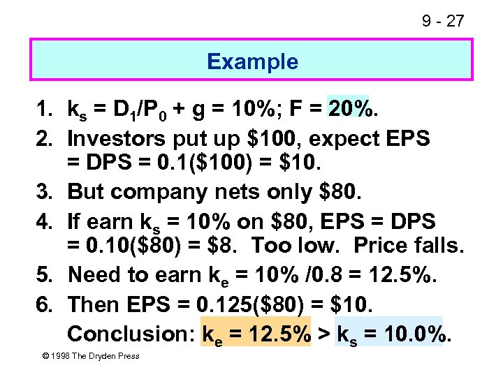 9 - 27 Example 1. ks = D 1/P 0 + g = 10%;