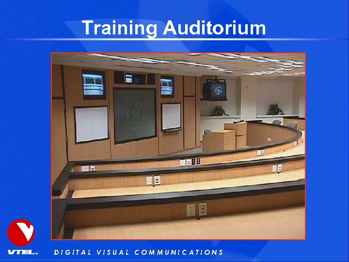 Training Auditorium DIGITAL VISUAL COMMUNICATIONS 