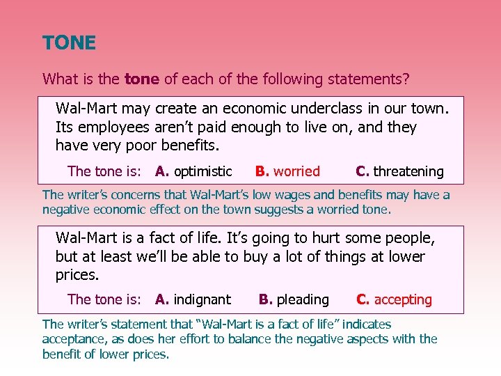 TONE What is the tone of each of the following statements? Wal-Mart may create