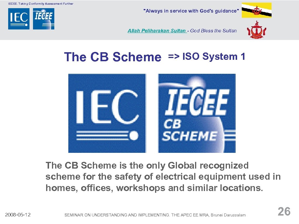 IECEE. Taking Conformity Assessment Further 