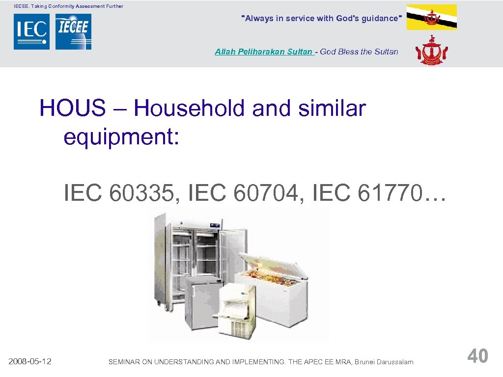 IECEE. Taking Conformity Assessment Further 