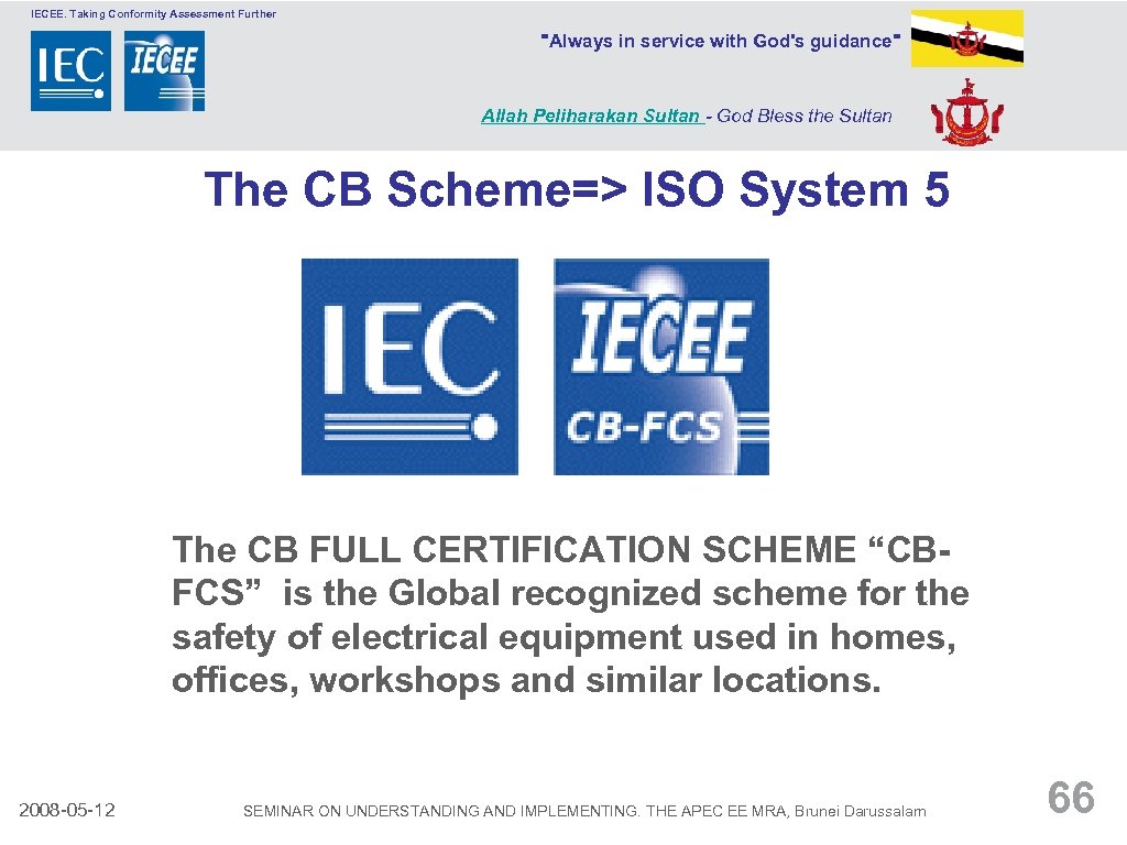 IECEE. Taking Conformity Assessment Further 