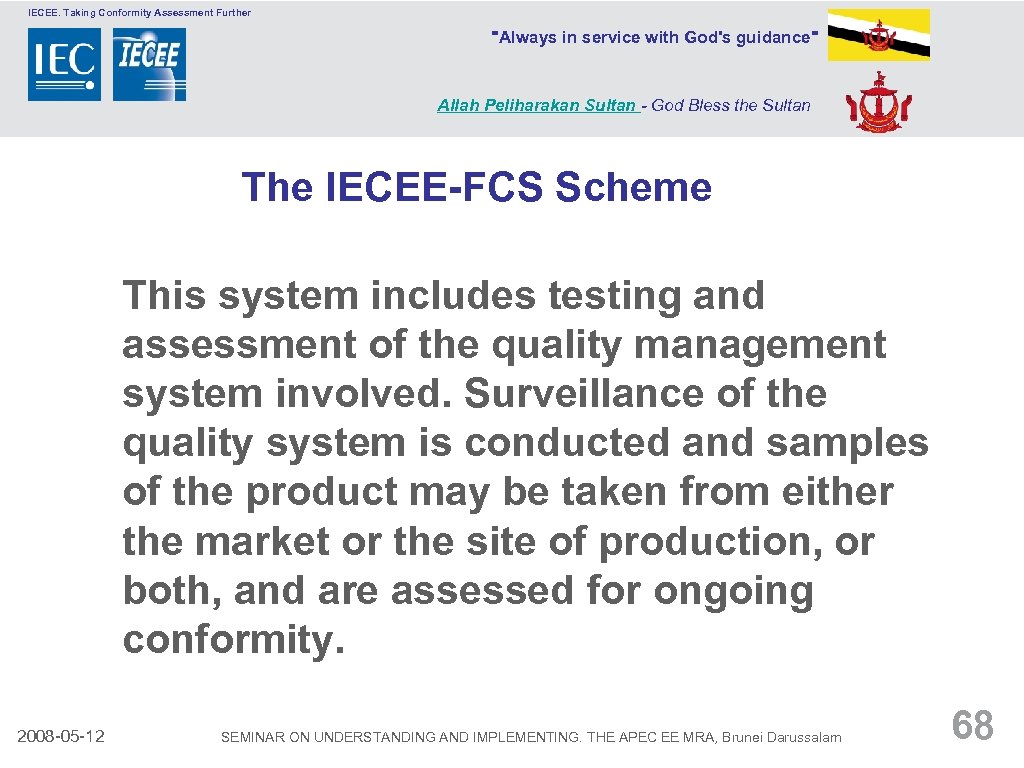 IECEE. Taking Conformity Assessment Further 