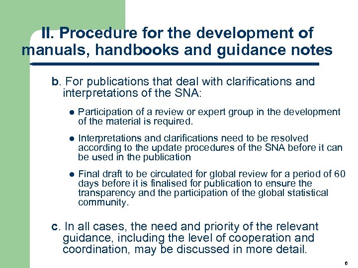 II. Procedure for the development of manuals, handbooks and guidance notes b. For publications
