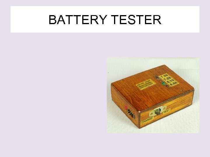 BATTERY TESTER 