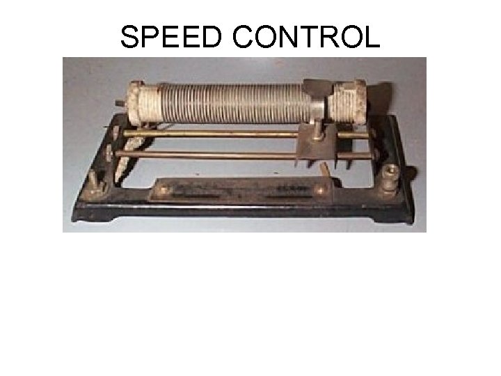 SPEED CONTROL 