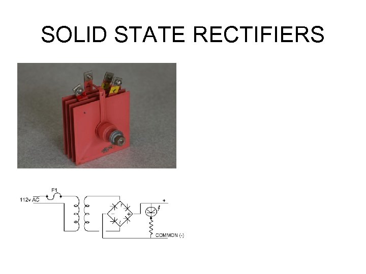 SOLID STATE RECTIFIERS 