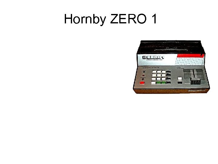 Hornby ZERO 1 