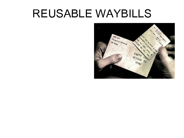 REUSABLE WAYBILLS 