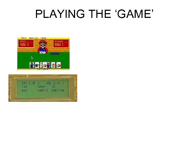 PLAYING THE ‘GAME’ 