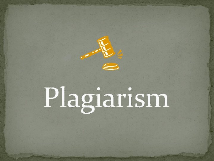 Plagiarism 