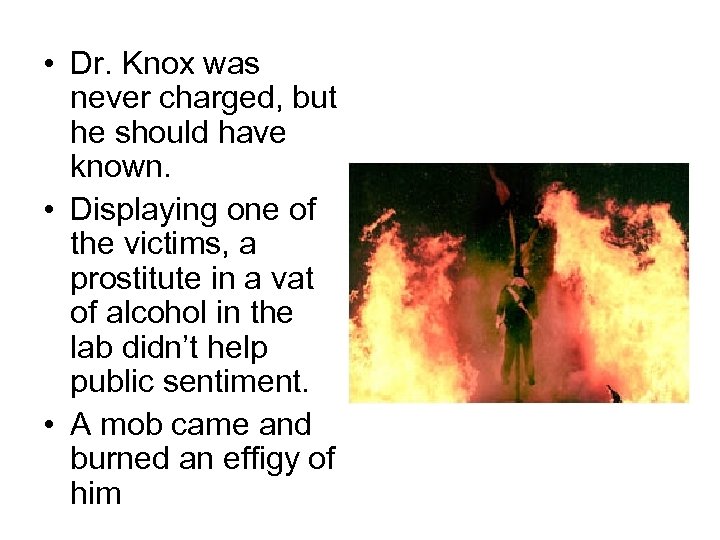  • Dr. Knox was never charged, but he should have known. • Displaying