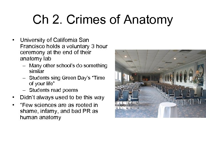 Ch 2. Crimes of Anatomy • University of California San Francisco holds a voluntary