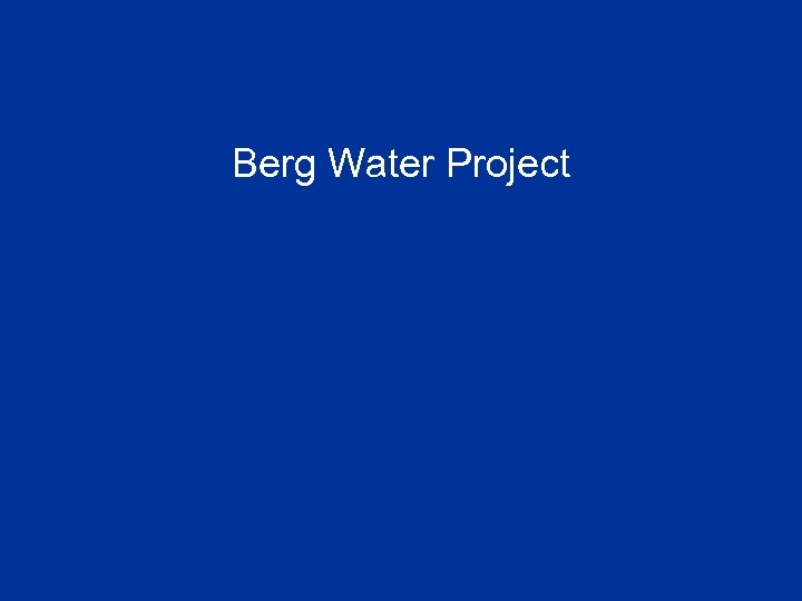 Berg Water Project 