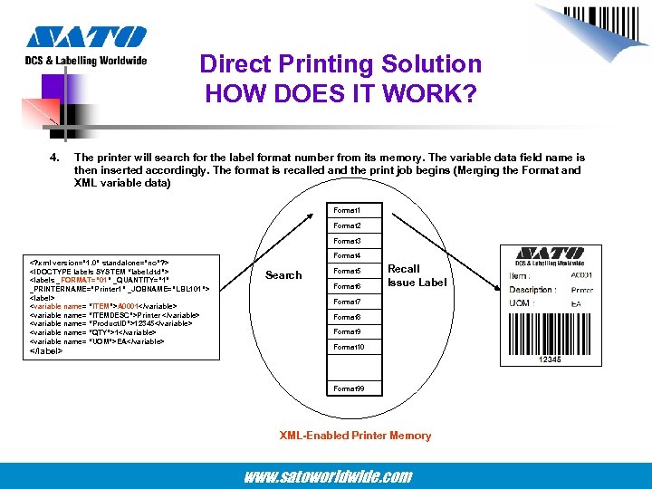 Direct Printing Solution HOW DOES IT WORK? 4. The printer will search for the