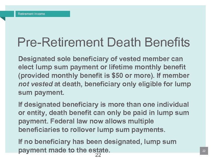 Retirement Income Overview Benefit Options Presented by