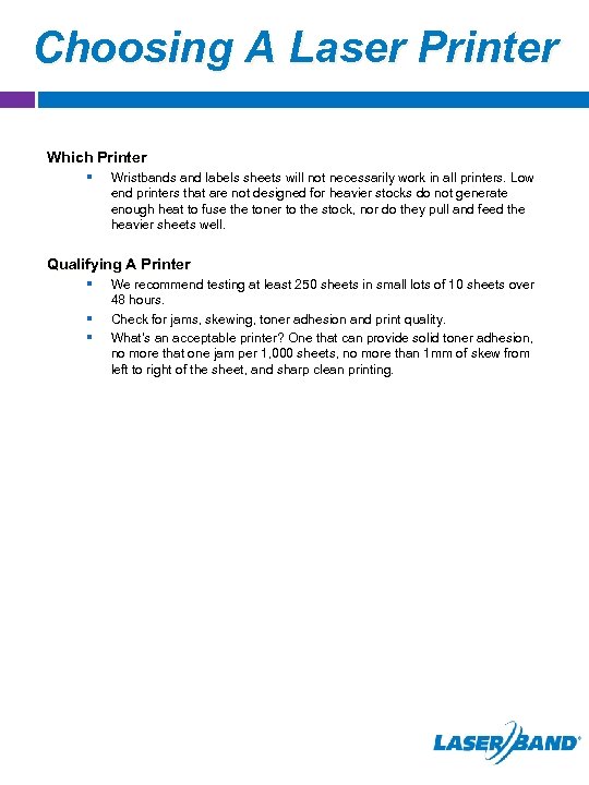 Choosing A Laser Printer Which Printer § Wristbands and labels sheets will not necessarily