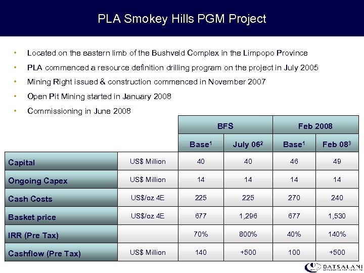 PLA Smokey Hills PGM Project • Located on the eastern limb of the Bushveld