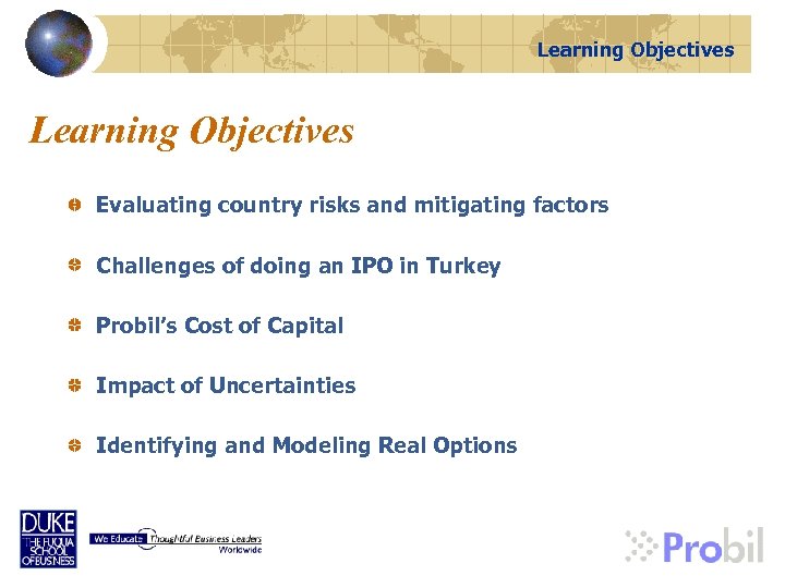 Learning Objectives Evaluating country risks and mitigating factors Challenges of doing an IPO in