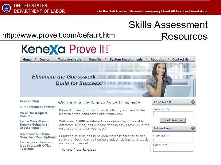 http: //www. proveit. com/default. htm Skills Assessment Resources 