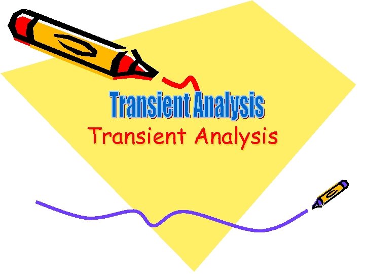 Transient Analysis 