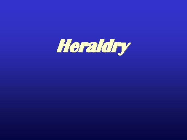 Heraldry 