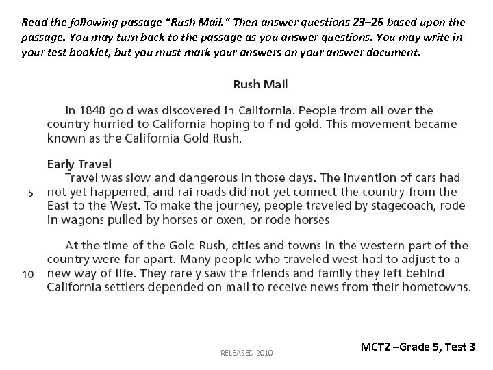 Read the following passage “Rush Mail. ” Then answer questions 23– 26 based upon