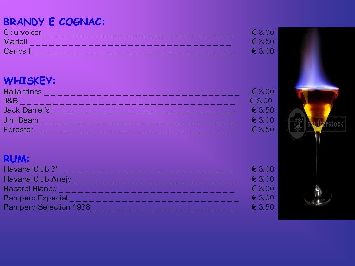 BRANDY E COGNAC: Courvoiser _ _ _ _ _ _ _ _ Martell _