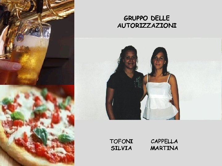 GRUPPO DELLE AUTORIZZAZIONI TOFONI SILVIA CAPPELLA MARTINA 