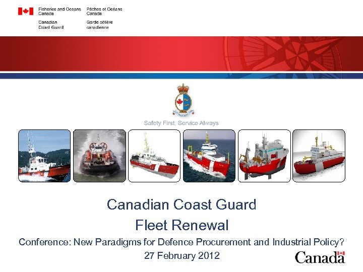 Canadian Coast Guard Fleet Renewal Conference: New Paradigms for Defence Procurement and Industrial Policy?