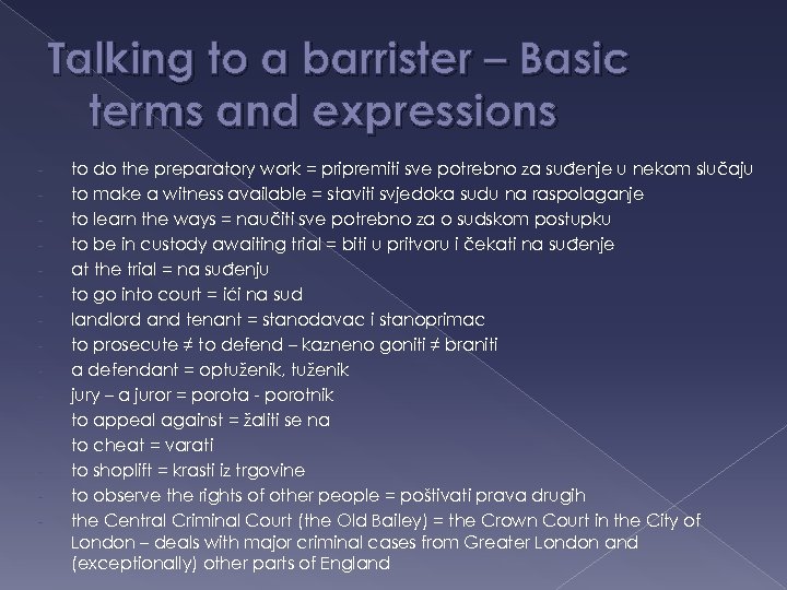 Talking to a barrister – Basic terms and expressions - to do the preparatory