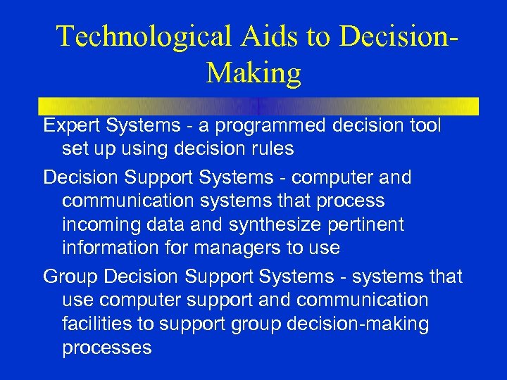 Technological Aids to Decision. Making Expert Systems - a programmed decision tool set up