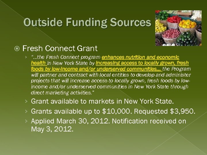 Outside Funding Sources Fresh Connect Grant › “…the Fresh Connect program enhances nutrition and
