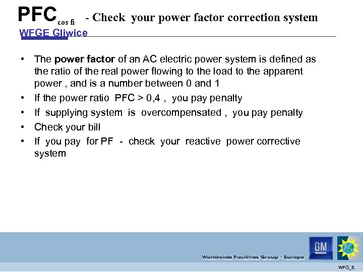 PFC cos fi - Check your power factor correction system WFGE Gliwice • The