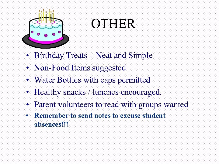 OTHER • • • Birthday Treats – Neat and Simple Non-Food Items suggested Water