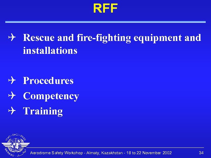RFF Q Rescue and fire-fighting equipment and installations Q Procedures Q Competency Q Training