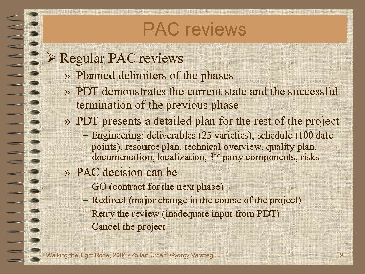 PAC reviews Ø Regular PAC reviews » Planned delimiters of the phases » PDT