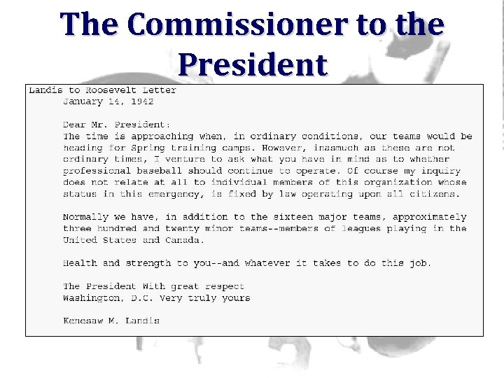 The Commissioner to the President 