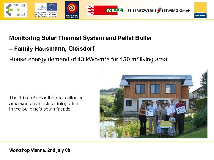 Monitoring Solar Thermal System and Pellet Boiler – Family Hausmann, Gleisdorf House energy demand